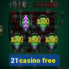 21 casino free