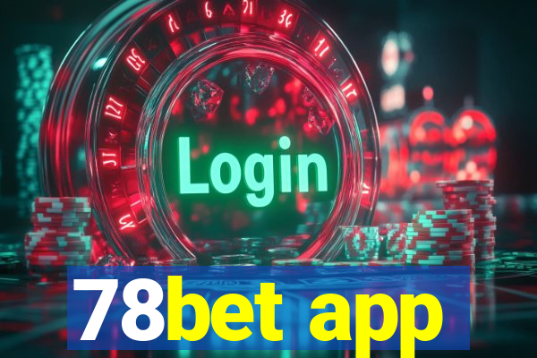 78bet app