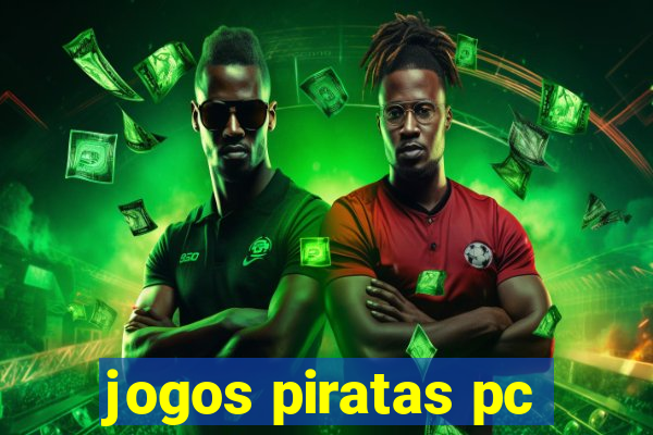 jogos piratas pc