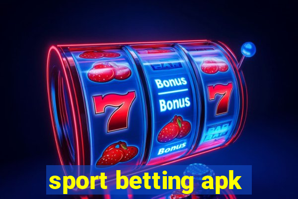 sport betting apk