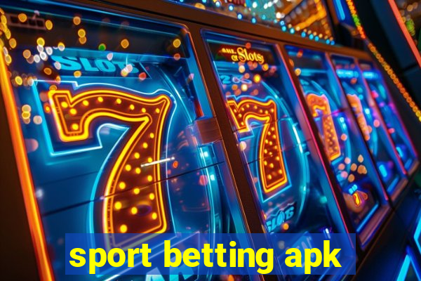 sport betting apk