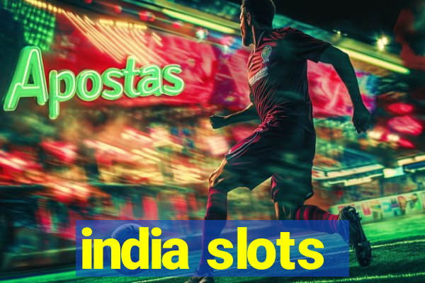 india slots