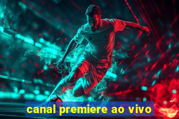 canal premiere ao vivo