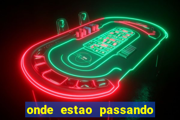 onde estao passando os jogos da champions