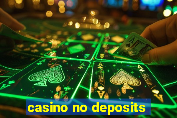 casino no deposits