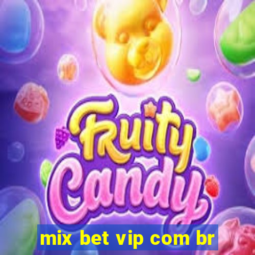 mix bet vip com br