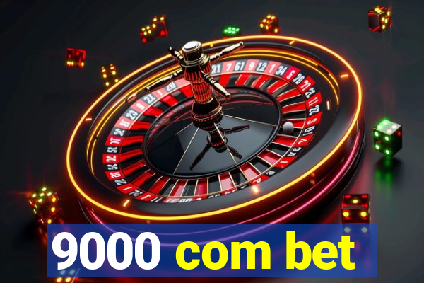 9000 com bet