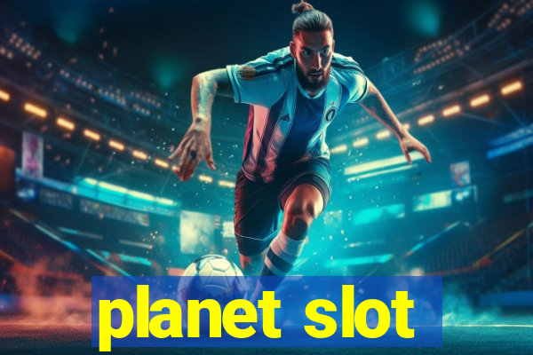 planet slot