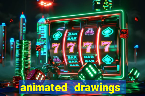 animated drawings no google