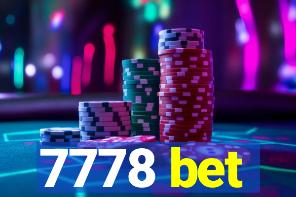 7778 bet