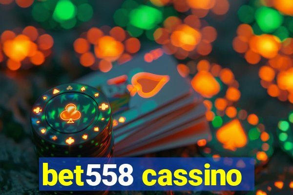 bet558 cassino