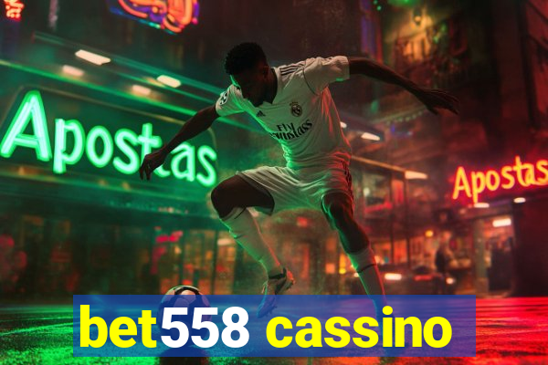 bet558 cassino