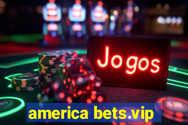 america bets.vip