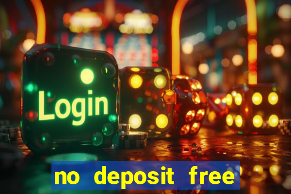 no deposit free casino cash