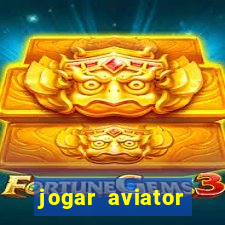 jogar aviator online gratis