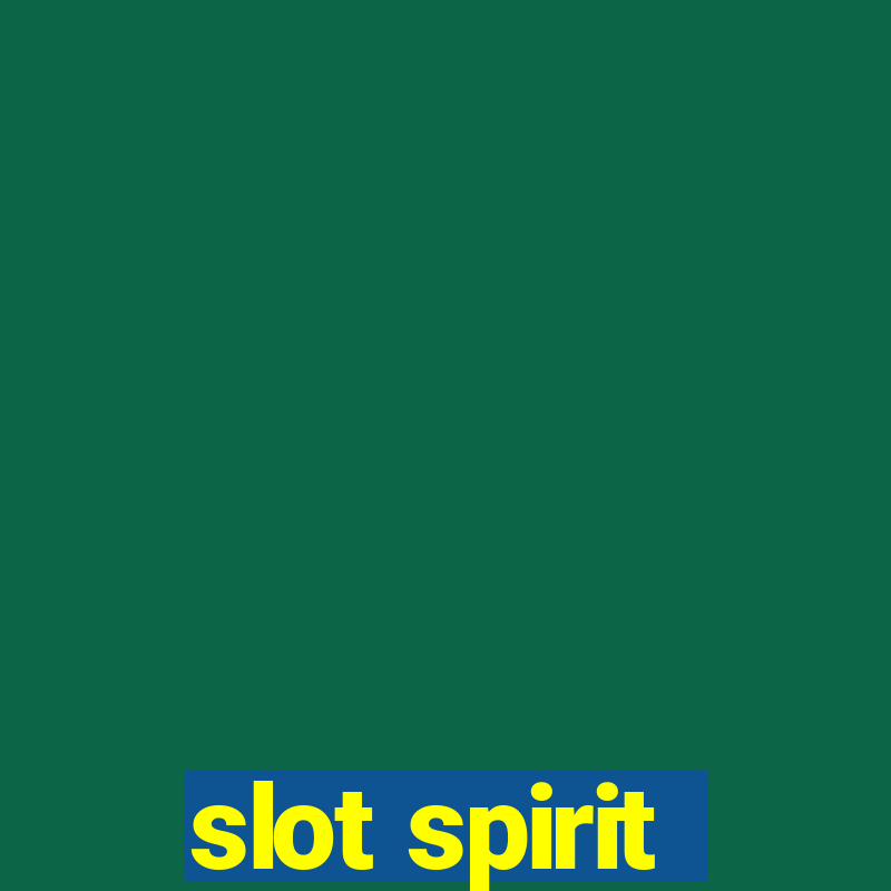 slot spirit