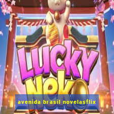 avenida brasil novelasflix