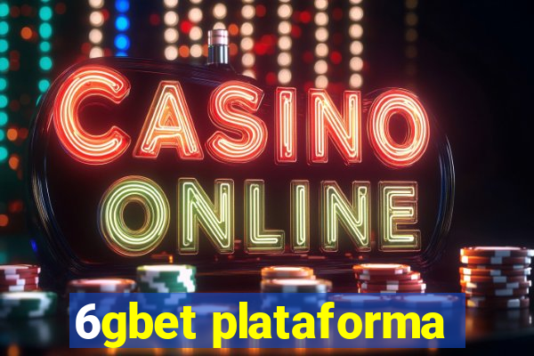 6gbet plataforma