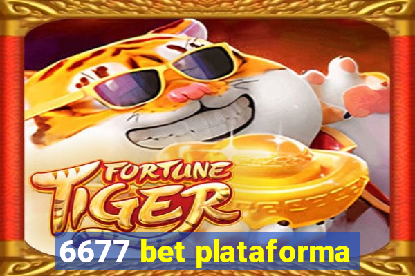 6677 bet plataforma