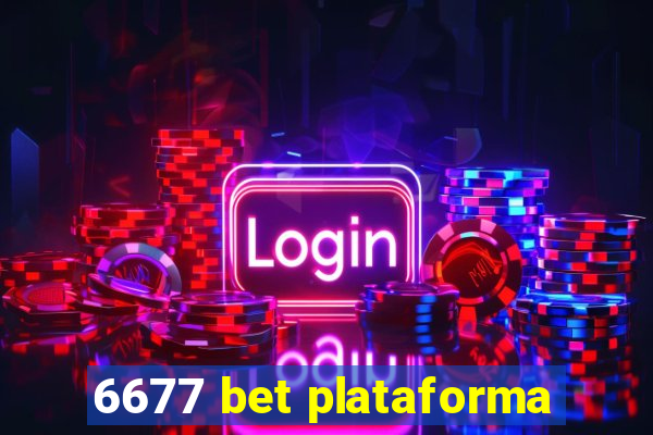 6677 bet plataforma