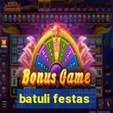 batuli festas