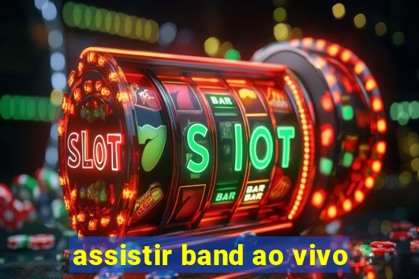 assistir band ao vivo