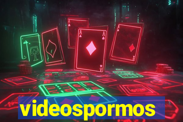 videospormos