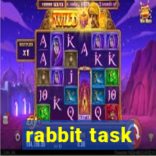 rabbit task