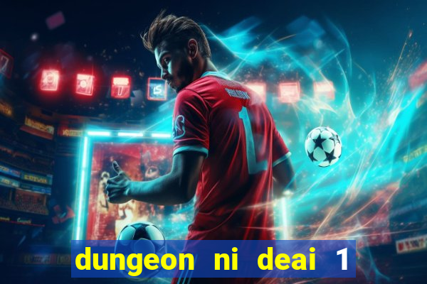 dungeon ni deai 1 temporada dublado