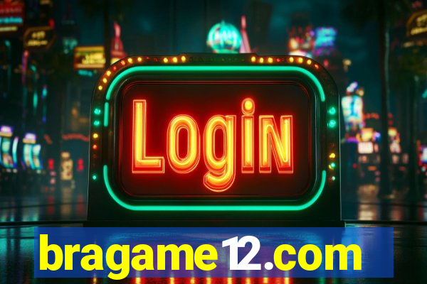 bragame12.com