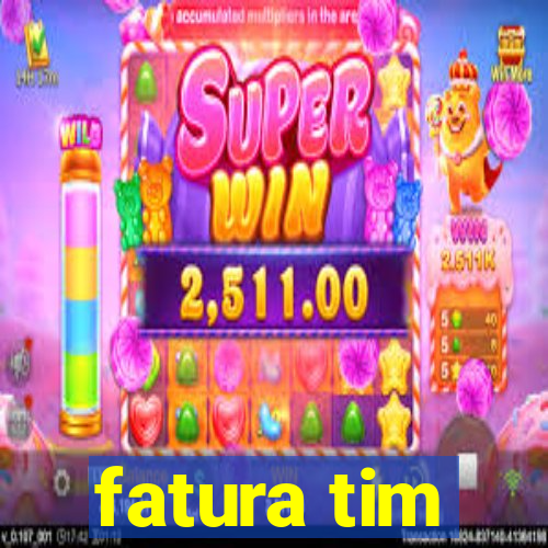 fatura tim