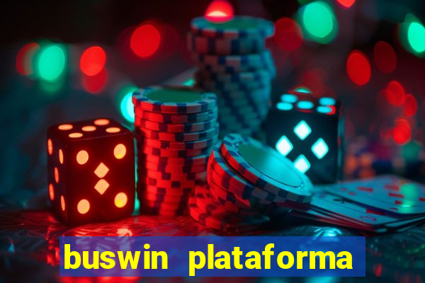 buswin plataforma de jogos