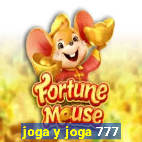 joga y joga 777