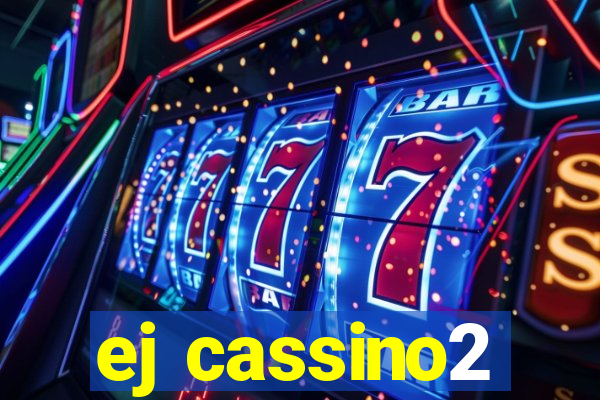 ej cassino2