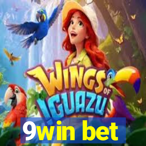 9win bet