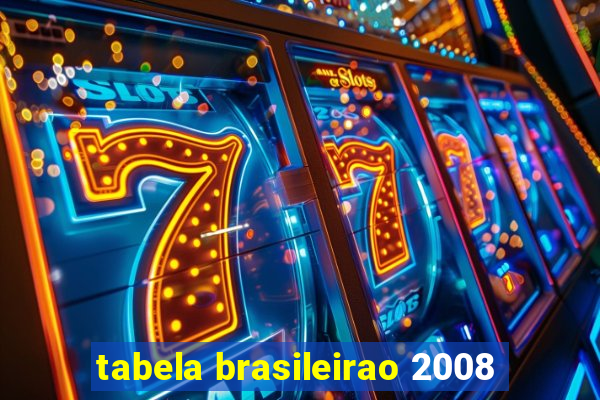 tabela brasileirao 2008