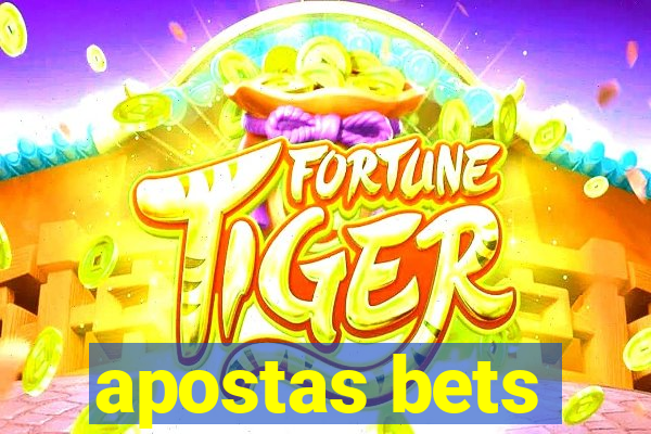 apostas bets