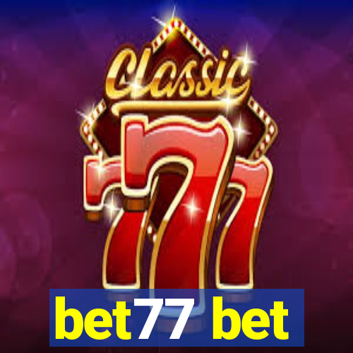 bet77 bet