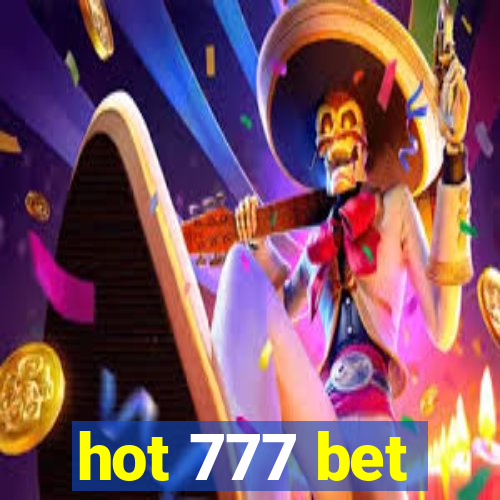 hot 777 bet