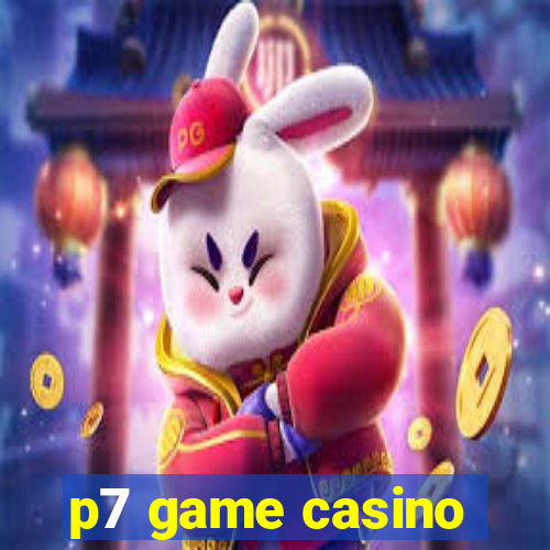 p7 game casino