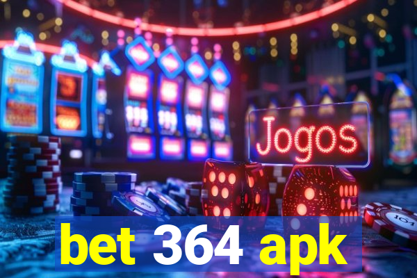 bet 364 apk