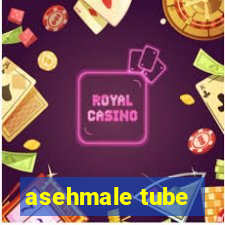 asehmale tube