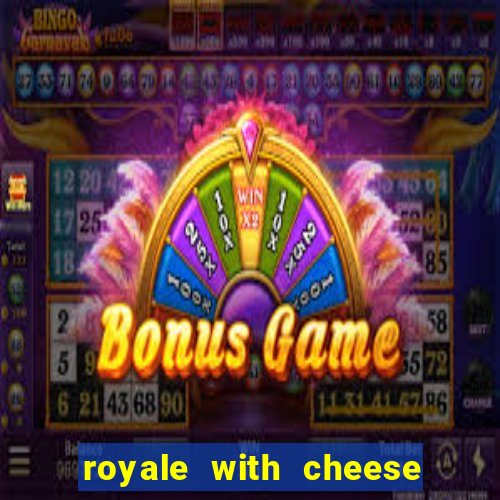 royale with cheese megaways slot