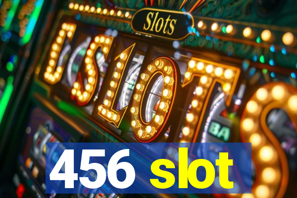 456 slot