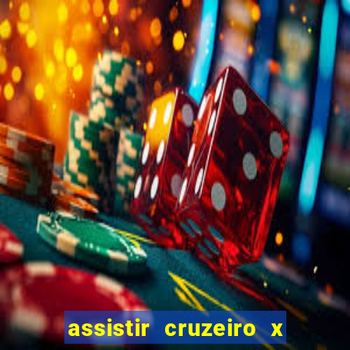 assistir cruzeiro x bragantino ao vivo