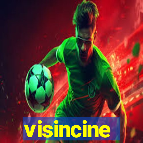 visincine