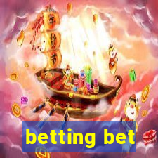 betting bet