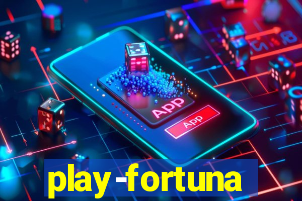 play-fortuna