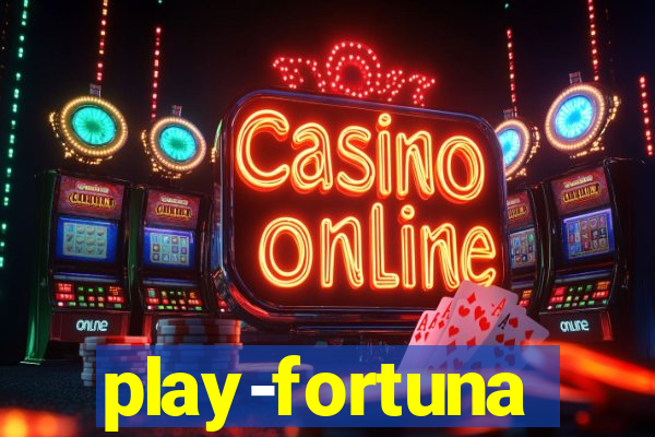 play-fortuna