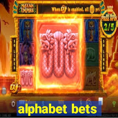 alphabet bets